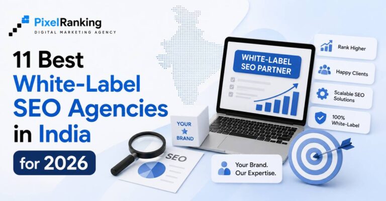 11 Best White-Label SEO Agencies in India for 2026